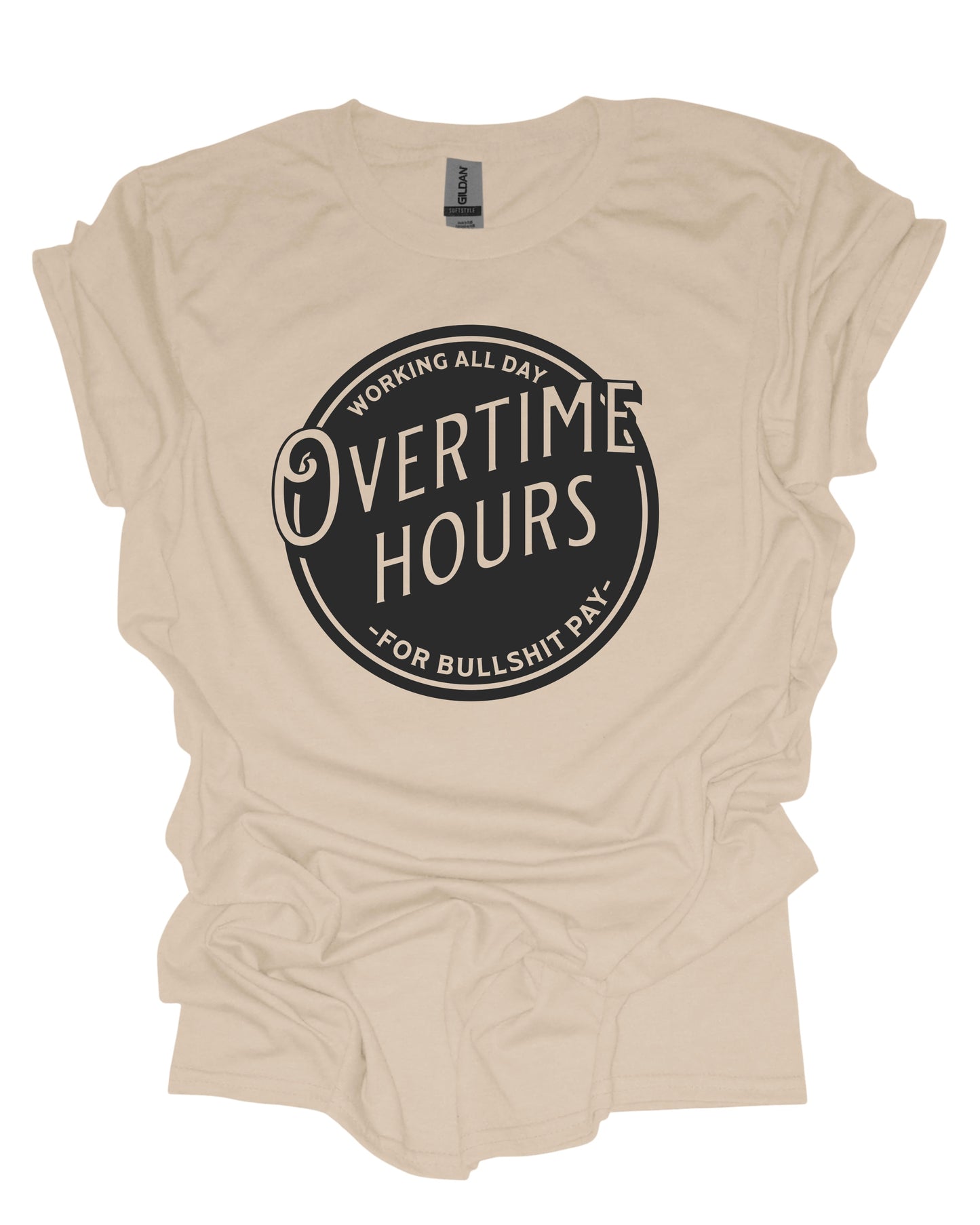 Overtime Hours (Black) - DTF Transfer